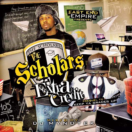 East End Empire Presents The Scholars - Extra Credit (Prequel to Keep Ya 