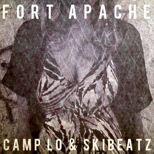 Camp Lo & Ski Beatz – Fort Apache-2012-MIXFIEND