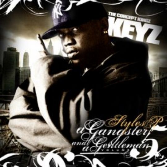 DJ Keyz - Styles P: A Gangster