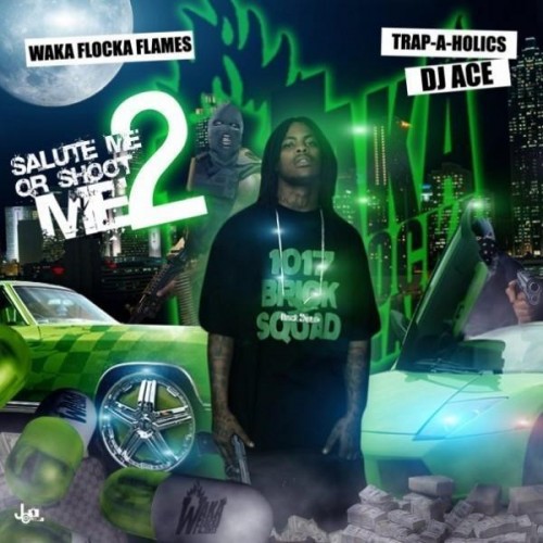 Waka Flocka Flame   ( 14 Mixtapes collection ) mixtape  